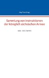 Sammlung von Instruktionen der königlich sächsischen Armee