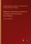 Bulletin de la Société libre d'émulation du commerce et de l'industrie de la Seine-Inférieure