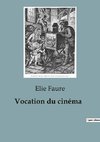 Vocation du cinéma