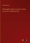 Bibliographie de Manon Lescaut: et notes pour servir à l'histoire du livre