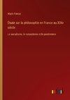 Étude sur la philosophie en France au XIXe siècle