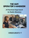 The HAM Operator's Handbook