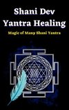 Shani Dev Yantra Healing