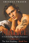 Malice - A Dark College Bratva Romance