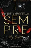 Sempre: My Bullett