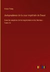 Jurisprudence de la cour impériale de Douai