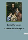 La famille conjugale