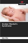 Gruber Meckel's Syndrome