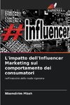 L'impatto dell'Influencer Marketing sul comportamento dei consumatori