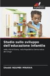 Studio sullo sviluppo dell'educazione infantile