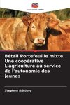 Bétail Portefeuille mixte. Une coopérative L'agriculture au service de l'autonomie des jeunes