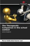 The Therapeutic Companion in the school context