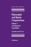 Polynomial and Matrix Computations