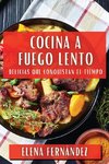 Cocina a Fuego Lento