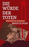 Die Würde der Toten