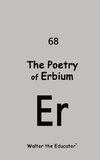 The Poetry of Erbium