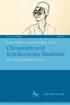 Chronistin und Kritikerin der Moderne