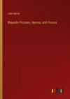 Wayside Pictures, Hymns, and Poems