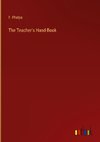 The Teacher's Hand-Book