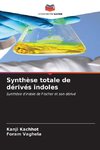 Synthèse totale de dérivés indoles