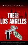 The Los Angeles Mafia Crime Family