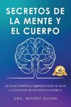 Secretos de La Mente y El Cuerpo