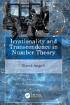 Irrationality and Transcendence in Number Theory