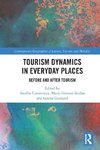 Tourism Dynamics in Everyday Places