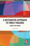 A Restorative Approach to Family Violence