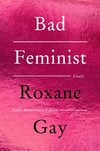 Bad Feminist [Tenth Anniversary Edition]