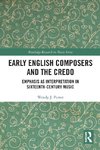 Early English Composers and the Credo