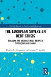 The European Sovereign Debt Crisis