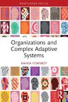 Organizations and Complex Adaptive Systems