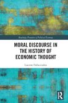 Moral Discourse in the History of Economic Thought