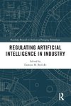 Regulating Artificial Intelligence in Industry