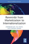 Renminbi from Marketization to Internationalization