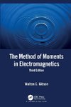 The Method of Moments in Electromagnetics