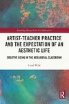 Artist-Teacher Practice and the Expectation of an Aesthetic Life