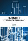 Field Studies in Environmental Criminology