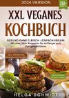 XXL Veganes Kochbuch