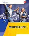 wortstark 10. Schülerband. Allgemeine Ausgabe