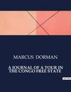 A JOURNAL OF A TOUR IN THE CONGO FREE STATE