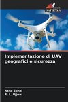 Implementazione di UAV geografici e sicurezza