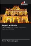 Dignità ribelle