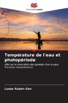 Température de l'eau et photopériode