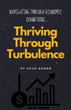 Thriving Through Turbulence