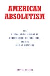 AMERICAN ABSOLUTISM