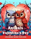 Valentines Day Animals Coloring Book for Kids