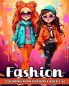 Fashion Coloring Book for Girls Ages 8-12