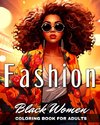 Black Women Fashion Coloring Book for Adults